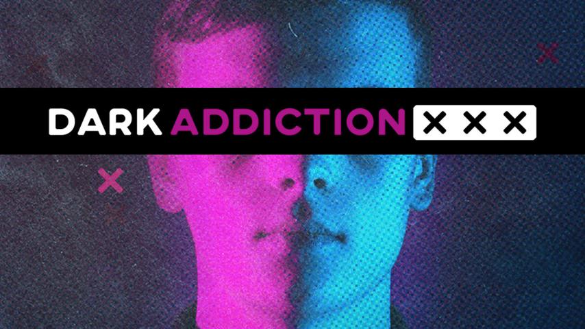 Dark Addiction (2024)