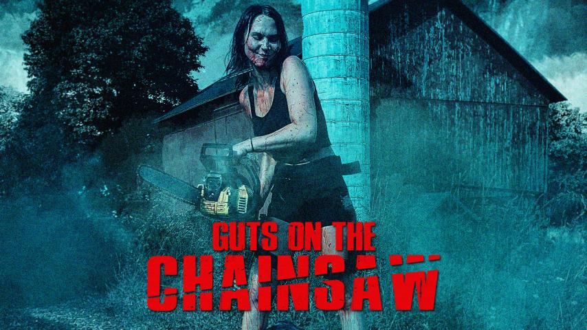 Guts on The Chainsaw (2023)