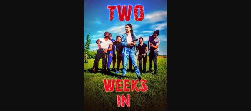 Two Weeks In (2025)
