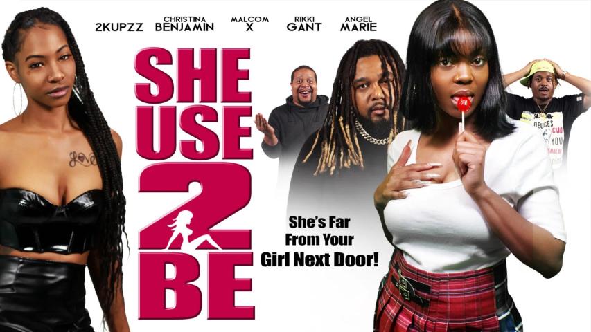 She Use 2 Be (2023)