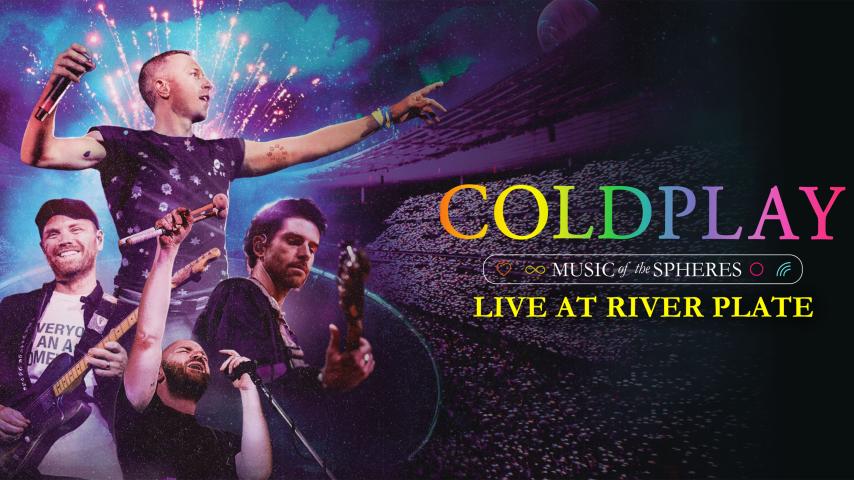 Coldplay: Music of the Spheres - Live at River Plate (2023)