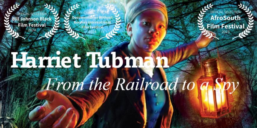 Harriet Tubman: From the Railroad to a Spy (2023)