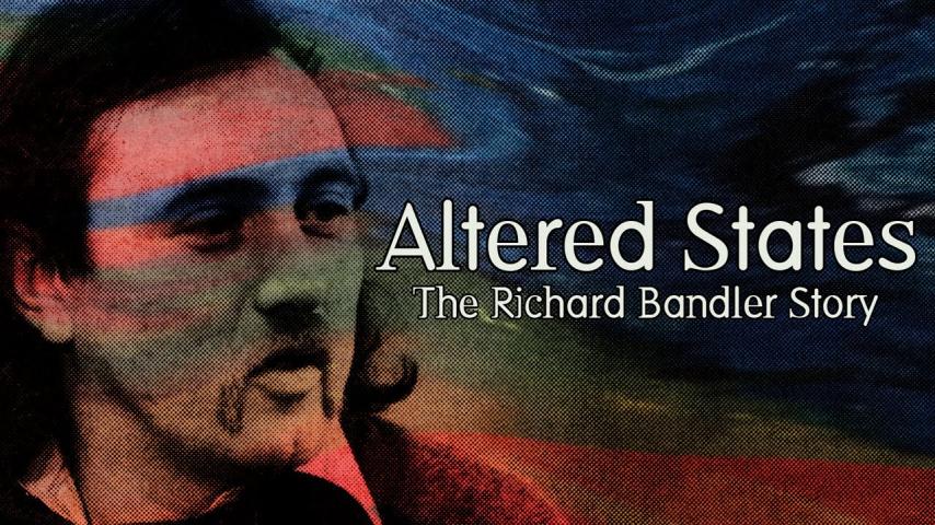 Altered States: The Richard Bandler Story (2023)
