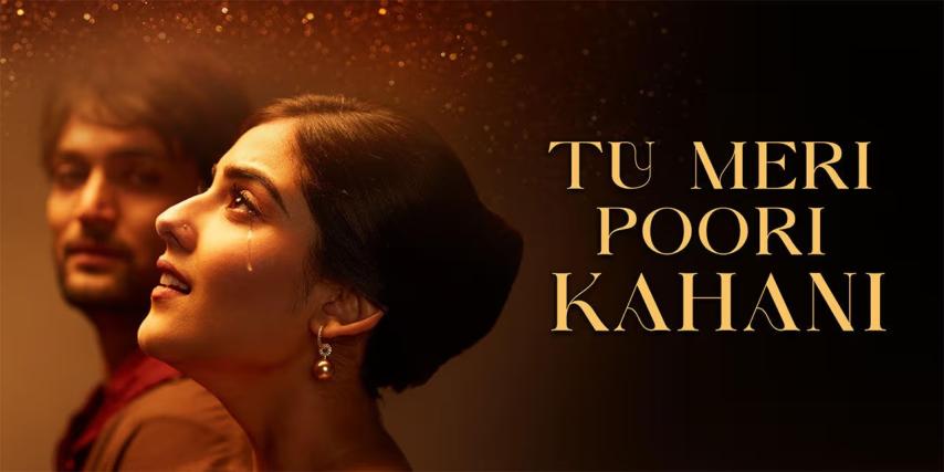 Tu Meri Poori Kahani (2025) English Sub