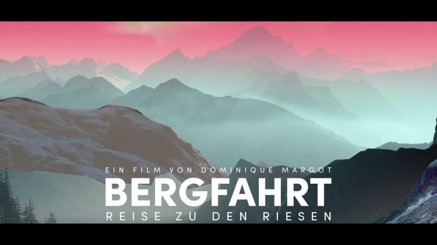Bergfahrt - Reise zu den Riesen (2024)