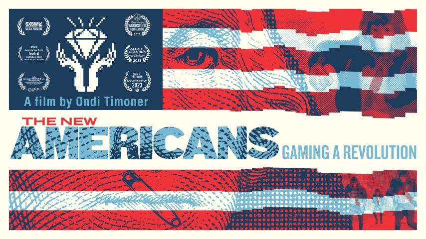 The New Americans: Gaming a Revolution (2023)
