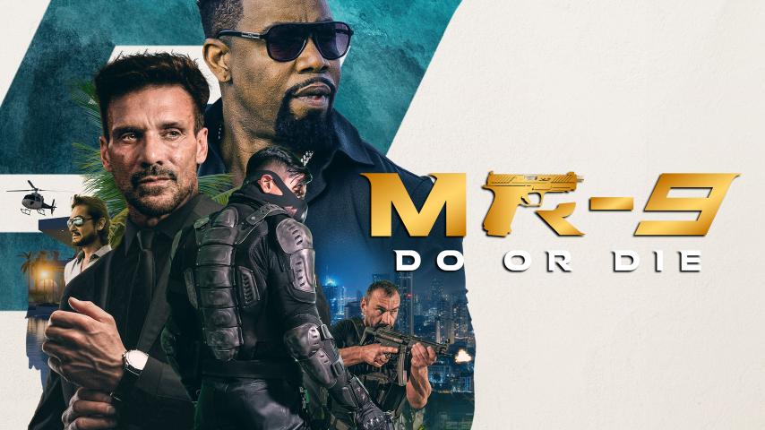 MR-9: Do or Die (2023)