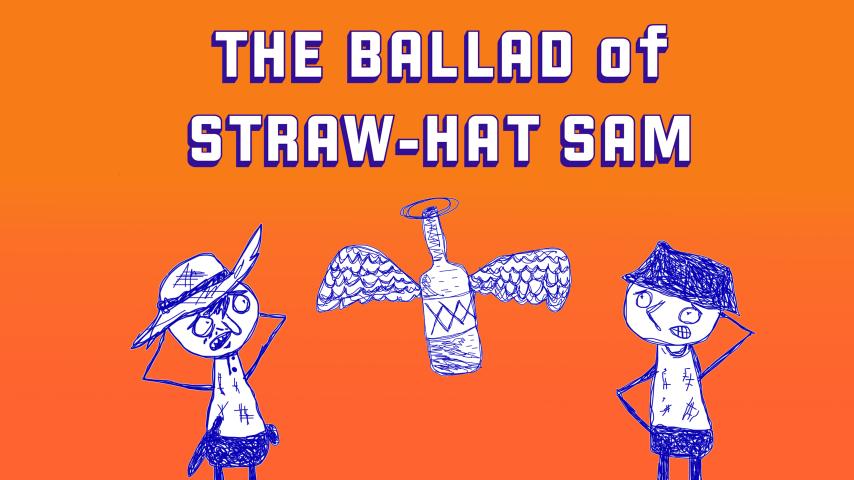The Ballad of Straw Hat Sam (2024)