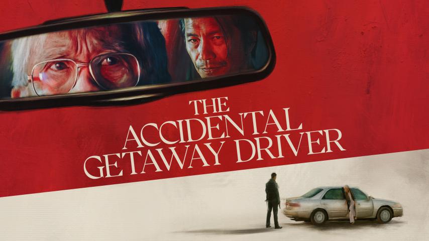 The Accidental Getaway Driver (2023)