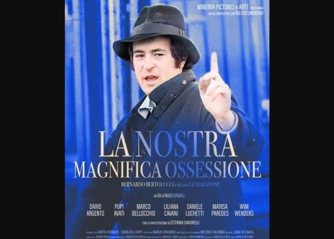 La nostra magnifica ossessione - Bernardo Bertolucci e la sua generazione (2025)