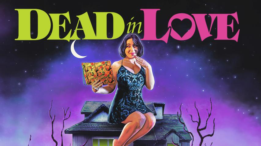 Dead in Love (2025)