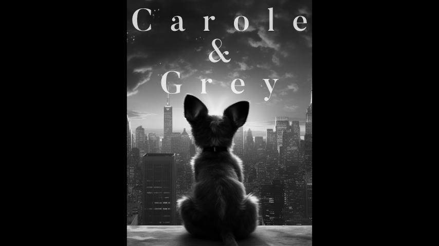 Carole & Grey (2024)