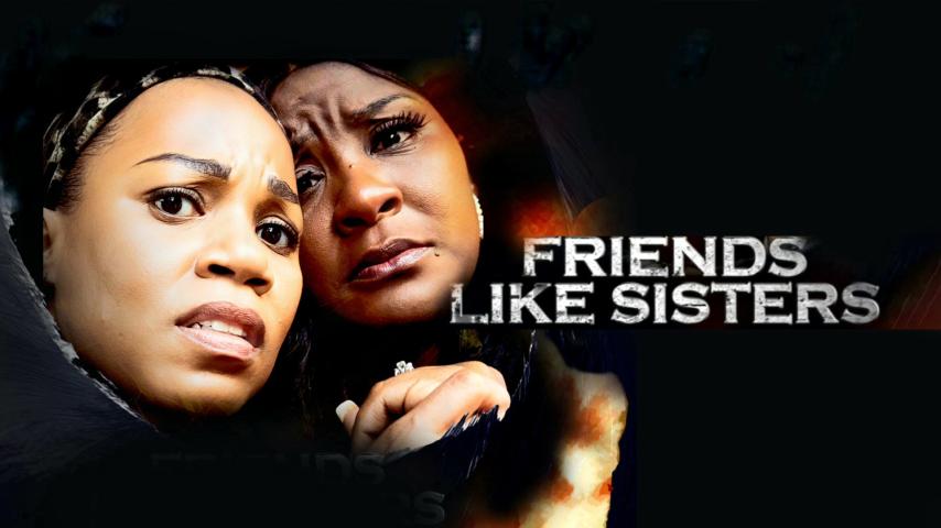 Friends Like Sisters (2023)