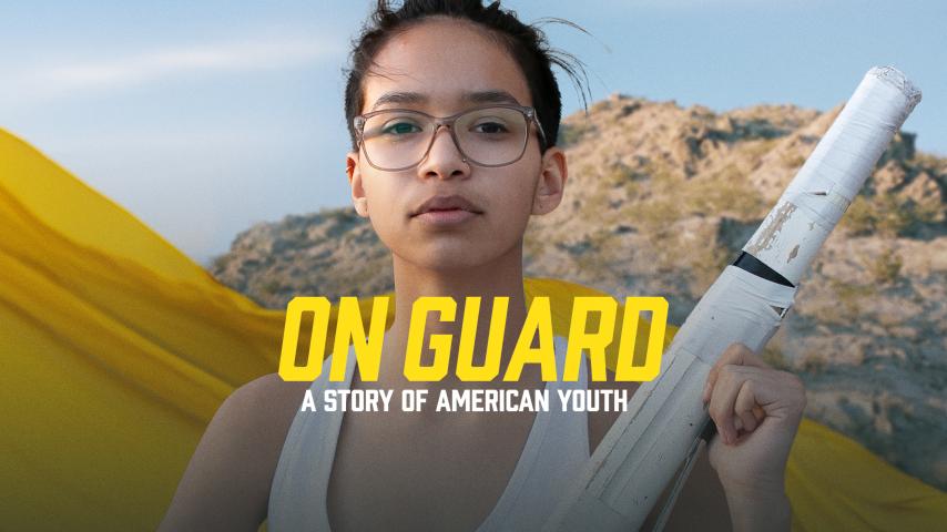 On Guard: A Story of American Youth (2023)