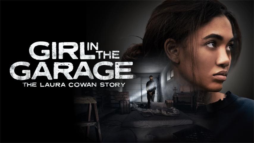 Girl in the Garage: The Laura Cowan Story (2025)