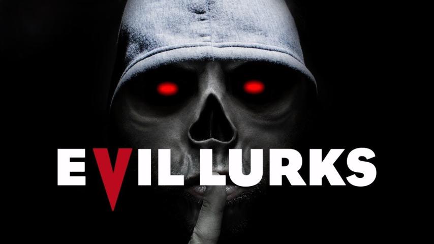 Evil Lurks (2023)