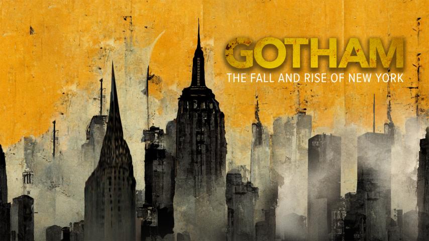 Gotham: The Fall and Rise of New York (2023)