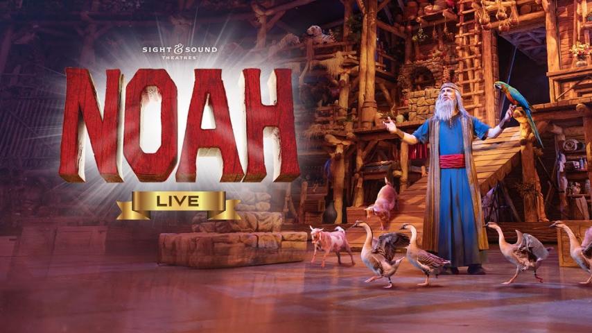 Sight & Sound Presents: NOAH Live (2025)