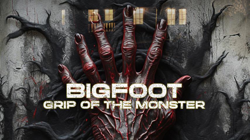Bigfoot: Grip of the Monster (2023)