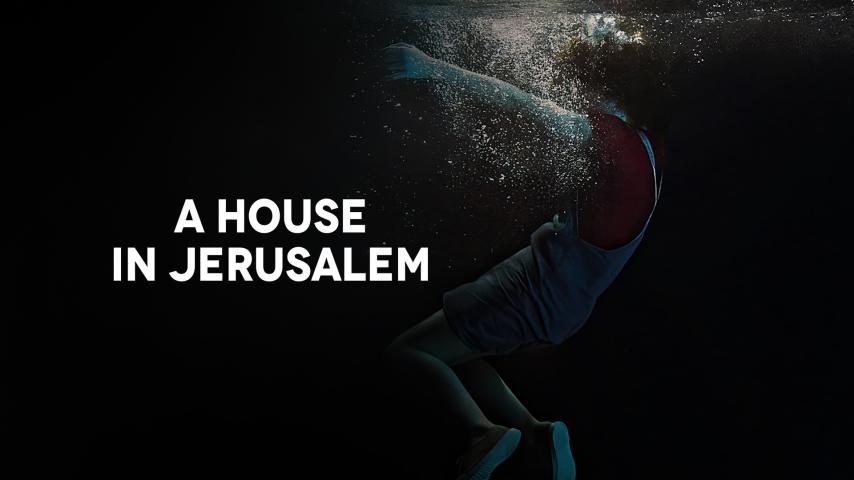 A House in Jerusalem (2023)