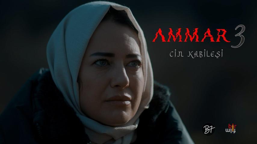 Ammar 3: Cin Kabilesi (2023) English Sub