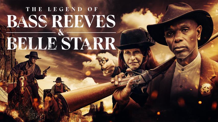 The Legend of Bass Reeves and Belle Starr (2023)