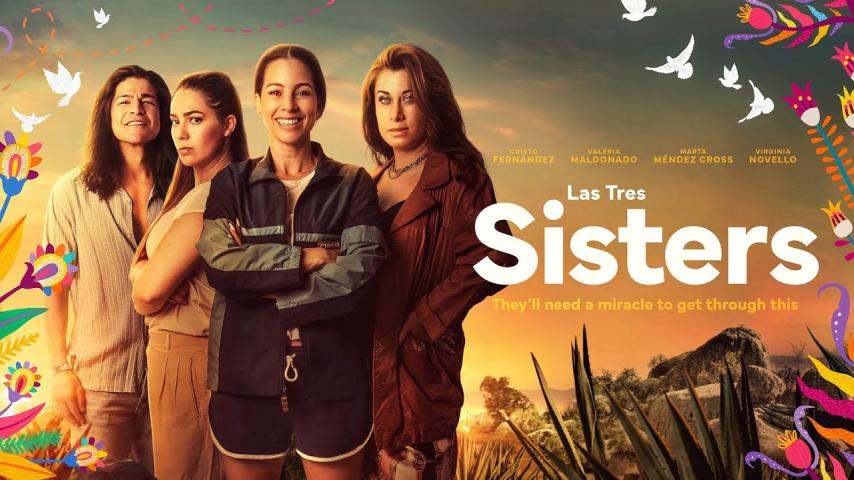 Las Tres Sisters (2025)