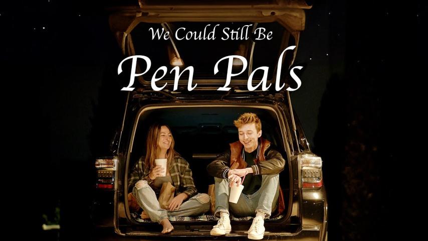 We Could Still Be Pen Pals (2024)