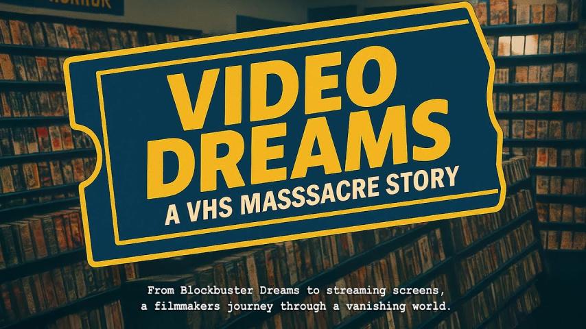 Video Dreams: A VHS Massacre Story (2025)