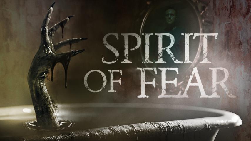 Spirit of Fear (2023)