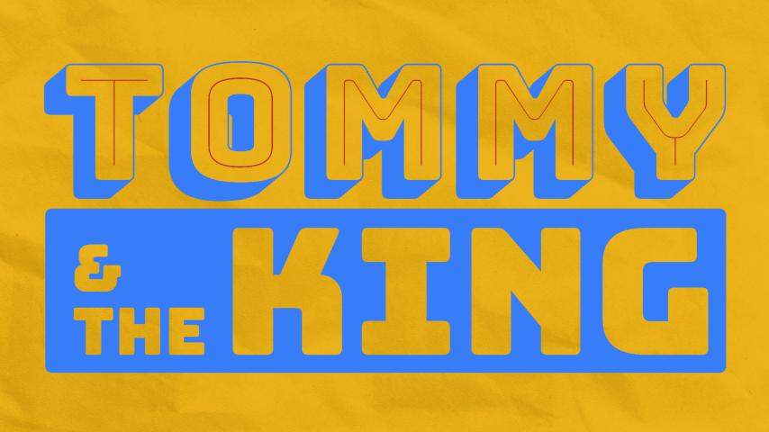 Tommy and the King (2023)