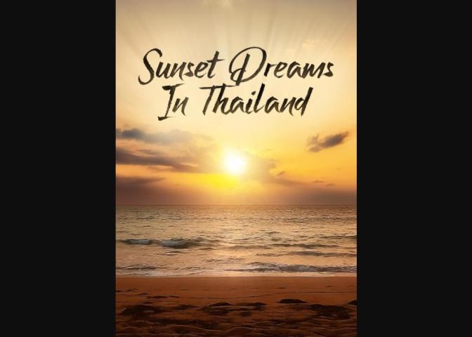 Sunset Dreams in Thailand (2023)