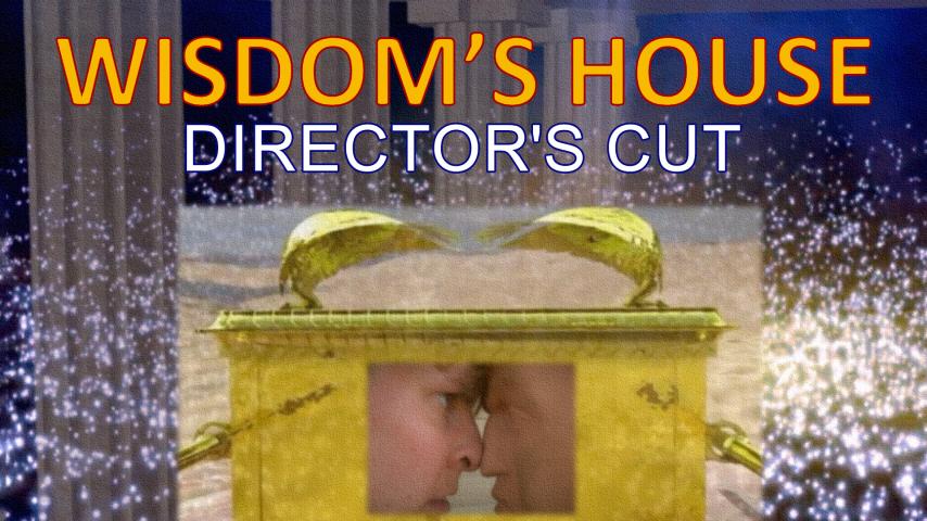 Wisdom's House: Director's Cut (2024)
