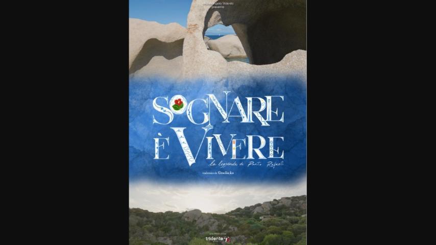 Sognare è vivere - La leggenda di Porto Rafael (2024)