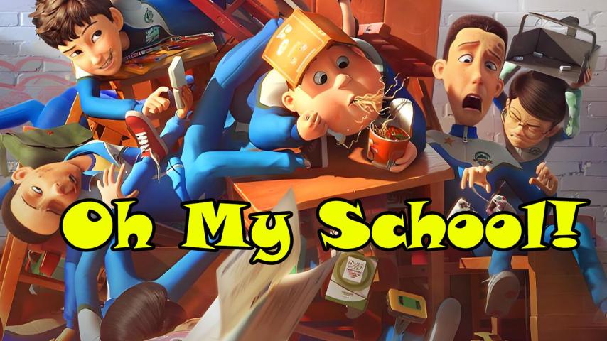 Oh My School! (2023)