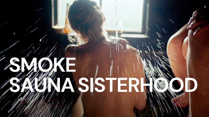 Smoke Sauna Sisterhood (2023)