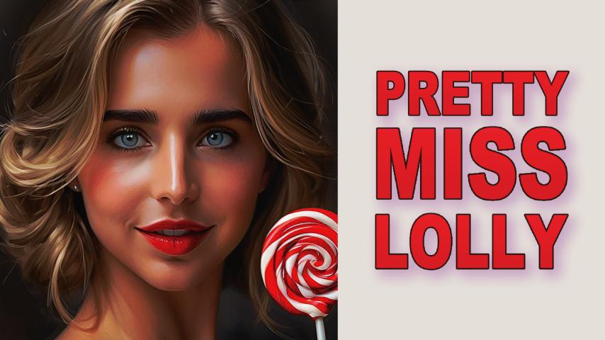 Pretty Miss Lolly (2025)