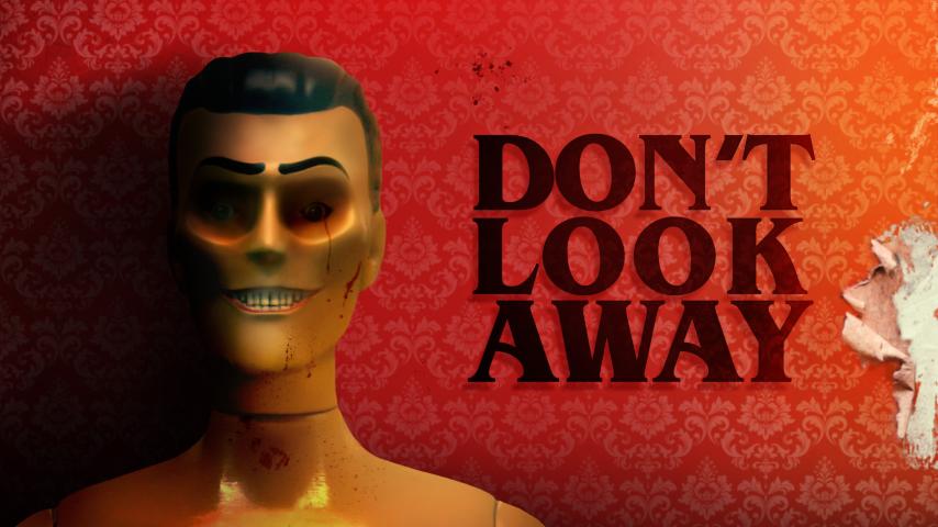 Don't Look Away (2023)