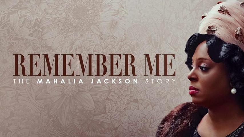Remember Me: The Mahalia Jackson Story (2022)
