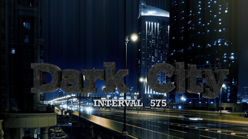 Dark City: Interval_575 (2025)