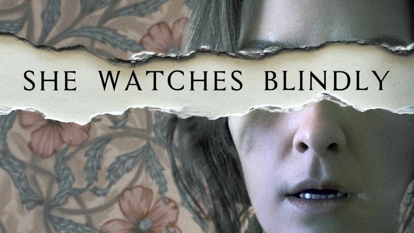 She Watches Blindly (2023)