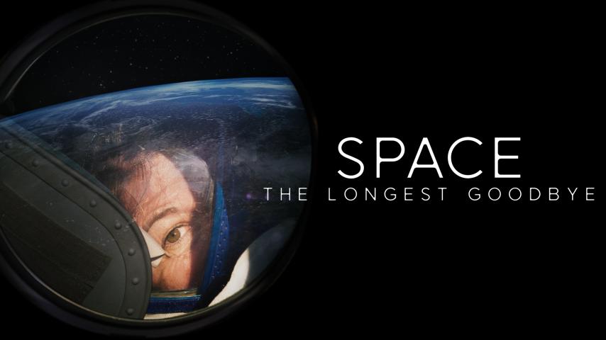 Space: The Longest Goodbye (2023)
