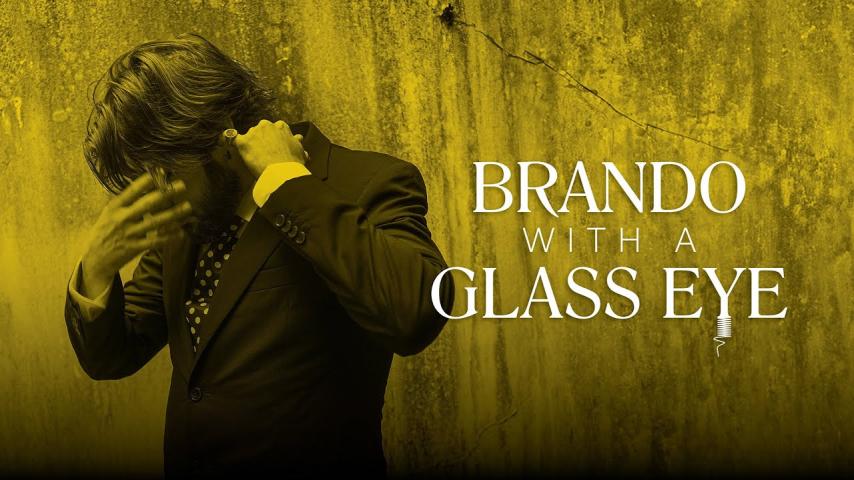 Brando with a Glass Eye (2024)