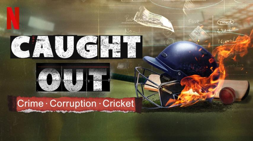 Caught Out: Crime. Corruption. Cricket (2023) English Sub