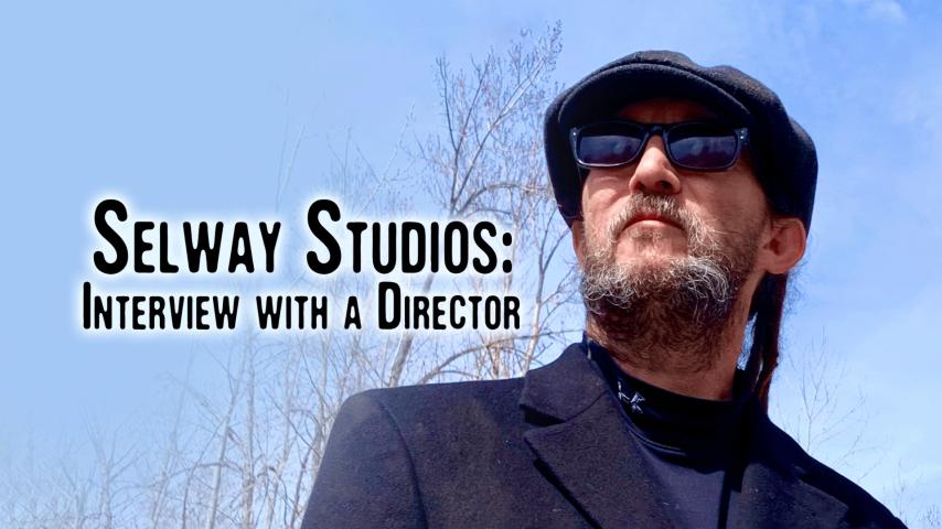 Selway Studios - Interview with A Director (2023)