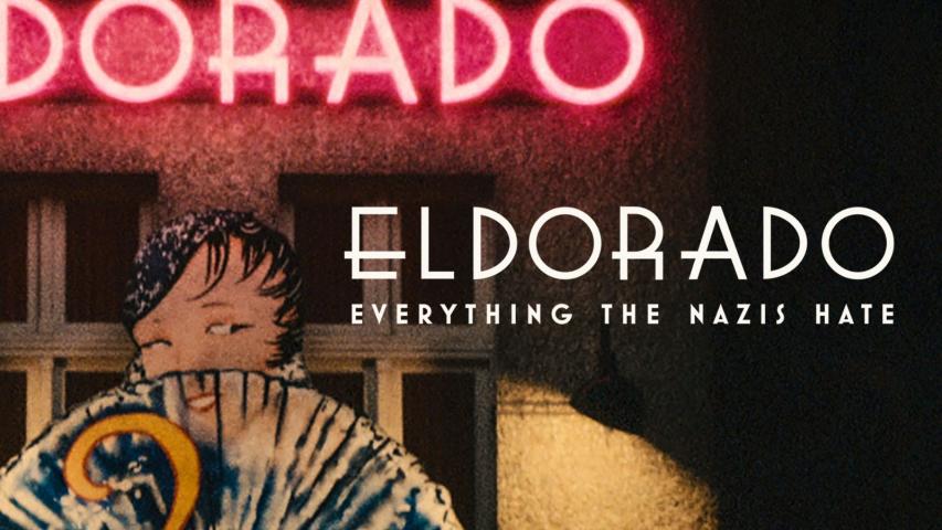 Eldorado - Alles, was die Nazis hassen (2023)