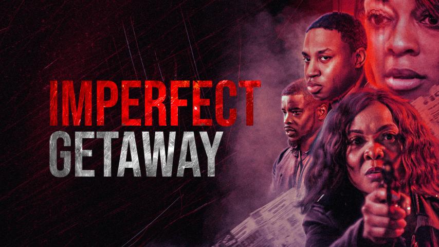 Imperfect Getaway (2023)