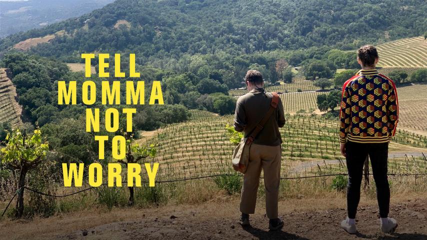 Tell Momma Not to Worry (2023)