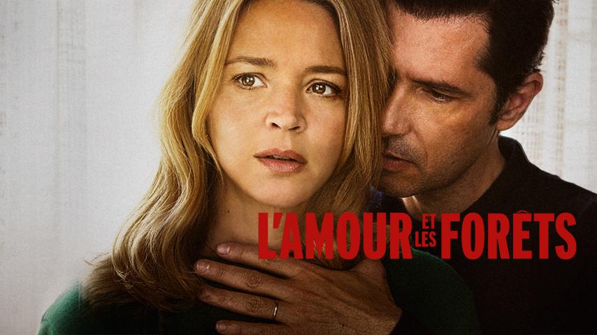 L'amour et les forêts (2023)
