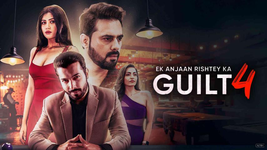 Ek Anjaan Rishtey ka Guilt 4 (2025) English Sub